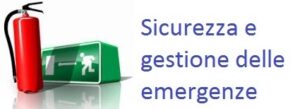 Sicurezza e gestione emergenze